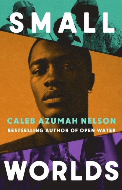 Caleb Azumah Nelson - Small Worlds, Inbunden