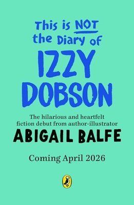 bokomslag This Is Not the Diary of Izzy Dobson
