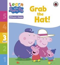 bokomslag Learn with Peppa Phonics Level 3 Book 1 - Grab the Hat! (Phonics Reader)