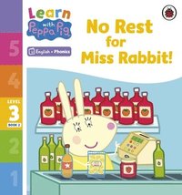 bokomslag Learn with Peppa Phonics Level 3 Book 2 - No Rest for Miss Rabbit! (Phonics Reader)
