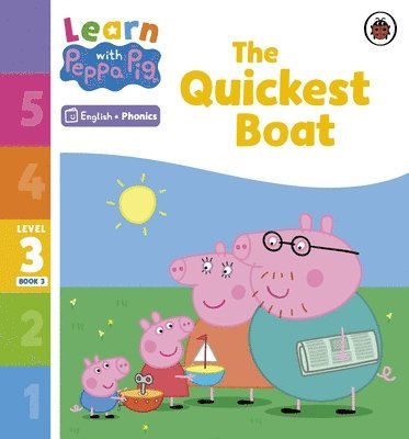 bokomslag Learn with Peppa Phonics Level 3 Book 3 - The Quickest Boat (Phonics Reader)