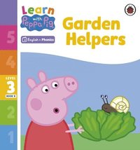 bokomslag Learn with Peppa Phonics Level 3 Book 8 - Garden Helpers (Phonics Reader)