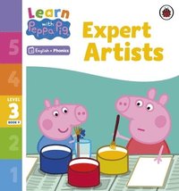bokomslag Learn with Peppa Phonics Level 3 Book 9 - Expert Artists (Phonics Reader)