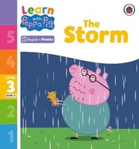 bokomslag Learn with Peppa Phonics Level 3 Book 11 - The Storm (Phonics Reader)