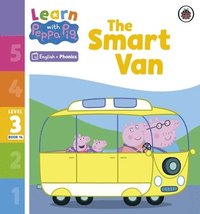 bokomslag Learn with Peppa Phonics Level 3 Book 14 - The Smart Van (Phonics Reader)