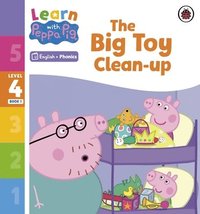 bokomslag Learn with Peppa Phonics Level 4 Book 1 - The Big Toy Clean-up (Phonics Reader)