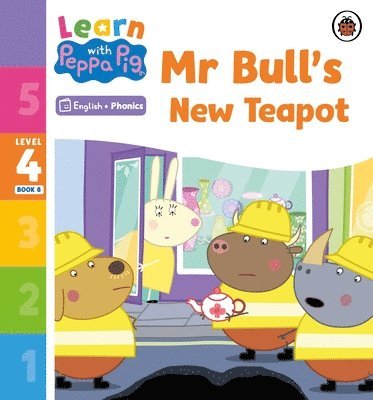 Peppa Pig - Learn with Peppa Phonics Level 4 Book 8 – Mr Bull's New Teapot (Phonics Reader), Häftad
