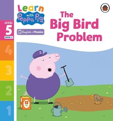 bokomslag Learn with Peppa Phonics Level 5 Book 2 - The Big Bird Problem (Phonics Reader)