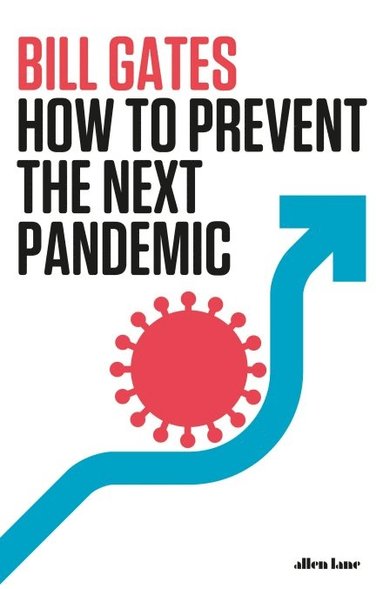 bokomslag How to Prevent the Next Pandemic