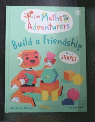 bokomslag The Maths Adventurers Build a Friendship