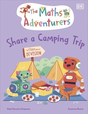 bokomslag The Maths Adventurers Share a Camping Trip