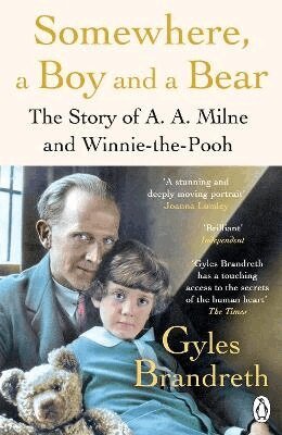 Gyles Brandreth - Somewhere, a Boy and a Bear, Häftad