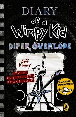 Diary of a Wimpy Kid: Diper Överlöde (Book 17)