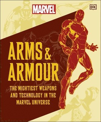 Nick Jones - Marvel Arms and Armour, Inbunden