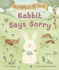 bokomslag Kindness Club Rabbit Says Sorry