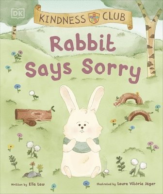 bokomslag Kindness Club Rabbit Says Sorry