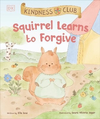 Kindness Club Squirrel Learns to Forgive 1
