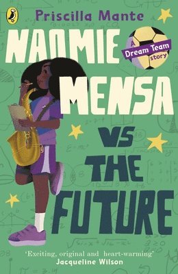 The Dream Team: Naomie Mensa vs. the Future 1