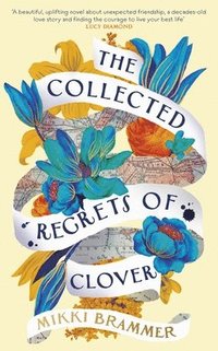 bokomslag The Collected Regrets of Clover