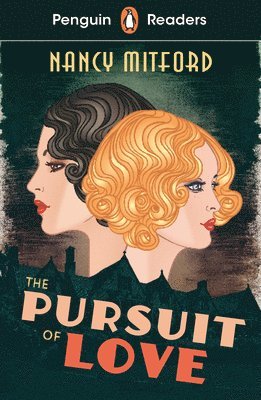 Nancy Mitford - Penguin Readers Level 5: The Pursuit of Love (ELT Graded Reader), Häftad