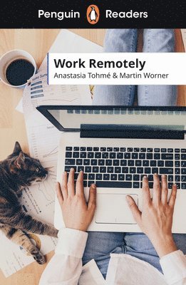 bokomslag Penguin Readers Level 5: Work Remotely (ELT Graded Reader)