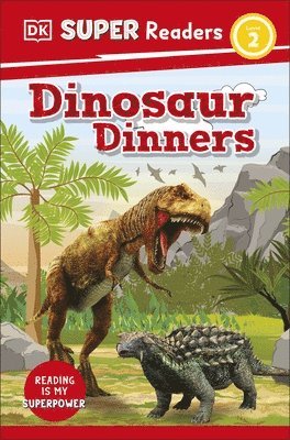 bokomslag DK Super Readers Level 2 Dinosaur Dinners