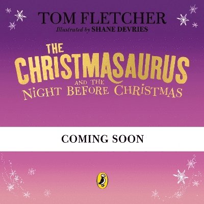 The Christmasaurus and the Night Before Christmas 1