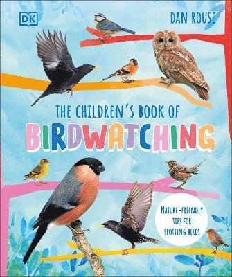 Dan Rouse - Children's Book of Birdwatching, Inbunden