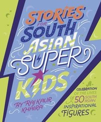 bokomslag Stories for South Asian Superkids