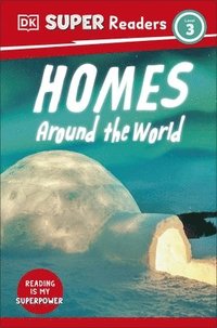 bokomslag DK Super Readers Level 3 Homes Around the World