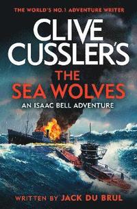 bokomslag Clive Cussler's The Sea Wolves