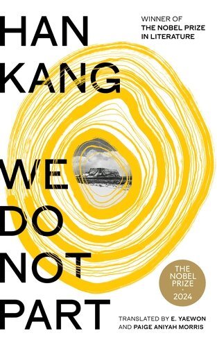 Han Kang - We Do Not Part, Inbunden