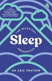 bokomslag The Seven-Day Sleep Prescription