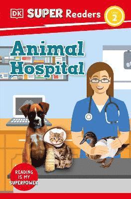 DK Super Readers Level 2 Animal Hospital 1