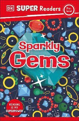 bokomslag DK Super Readers Pre-Level Sparkly Gems