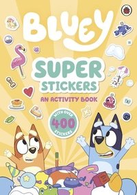 bokomslag Bluey: Super Stickers