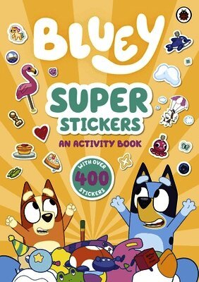 Bluey - Bluey: Super Stickers, Häftad