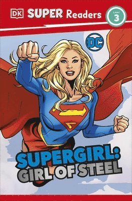 Frankie Hallam - DK Super Readers Level 3 DC Supergirl Girl of Steel, Häftad