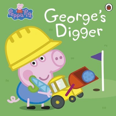 Peppa Pig: Georges Digger 1