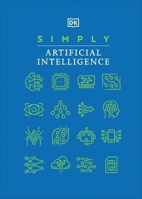 Dk - Simply Artificial Intelligence, Inbunden