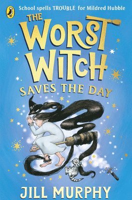 bokomslag The Worst Witch Saves the Day