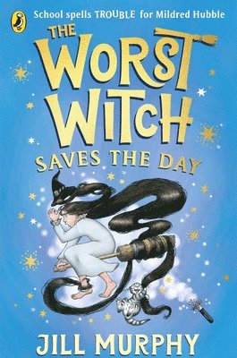 Jill Murphy - Worst Witch Saves the Day, Häftad