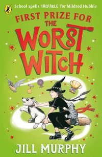 bokomslag First Prize for the Worst Witch
