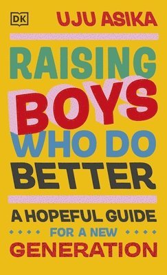 Raising Boys Who Do Better 1