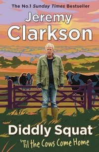 bokomslag Diddly Squat: 'Til The Cows Come Home : The No 1 Sunday Times Bestseller 2022