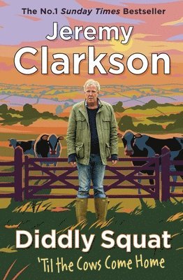 bokomslag Diddly Squat: 'Til The Cows Come Home : The No 1 Sunday Times Bestseller 2022