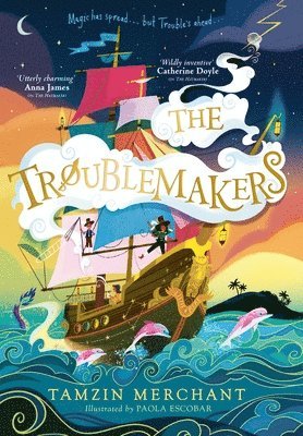 Tamzin Merchant - The Troublemakers, Inbunden