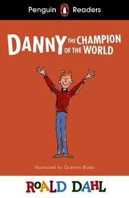 Roald Dahl - Penguin Readers Level 4: Roald Dahl Danny the Champion of the World (ELT Graded Reader), Häftad
