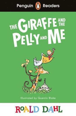 bokomslag Penguin Readers Level 1: Roald Dahl The Giraffe and the Pelly and Me (ELT Graded Reader)