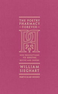 The Poetry Pharmacy Forever 1